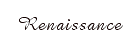 Renaissance
